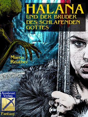 cover image of Halana und der Bruder des Schlafenden Gottes